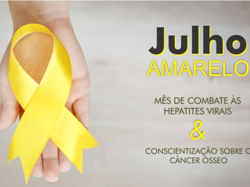 Julho amarelo: Mês da luta contra as hepatites virais e o câncer ósseo!